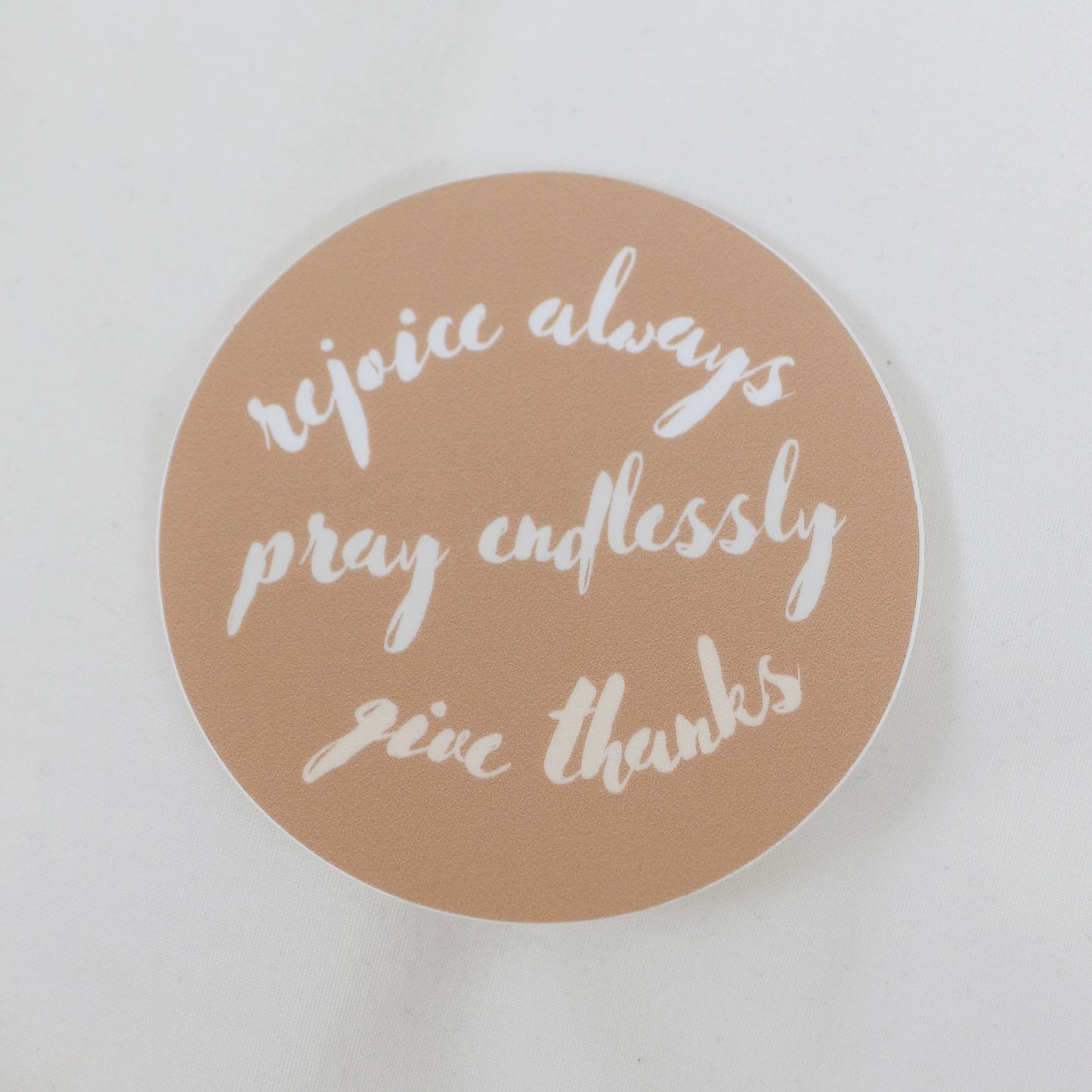 Rejoice Always Sticker - Steadfast and Sustained