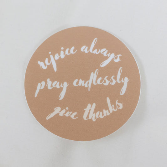 Rejoice Always Sticker - Steadfast and Sustained