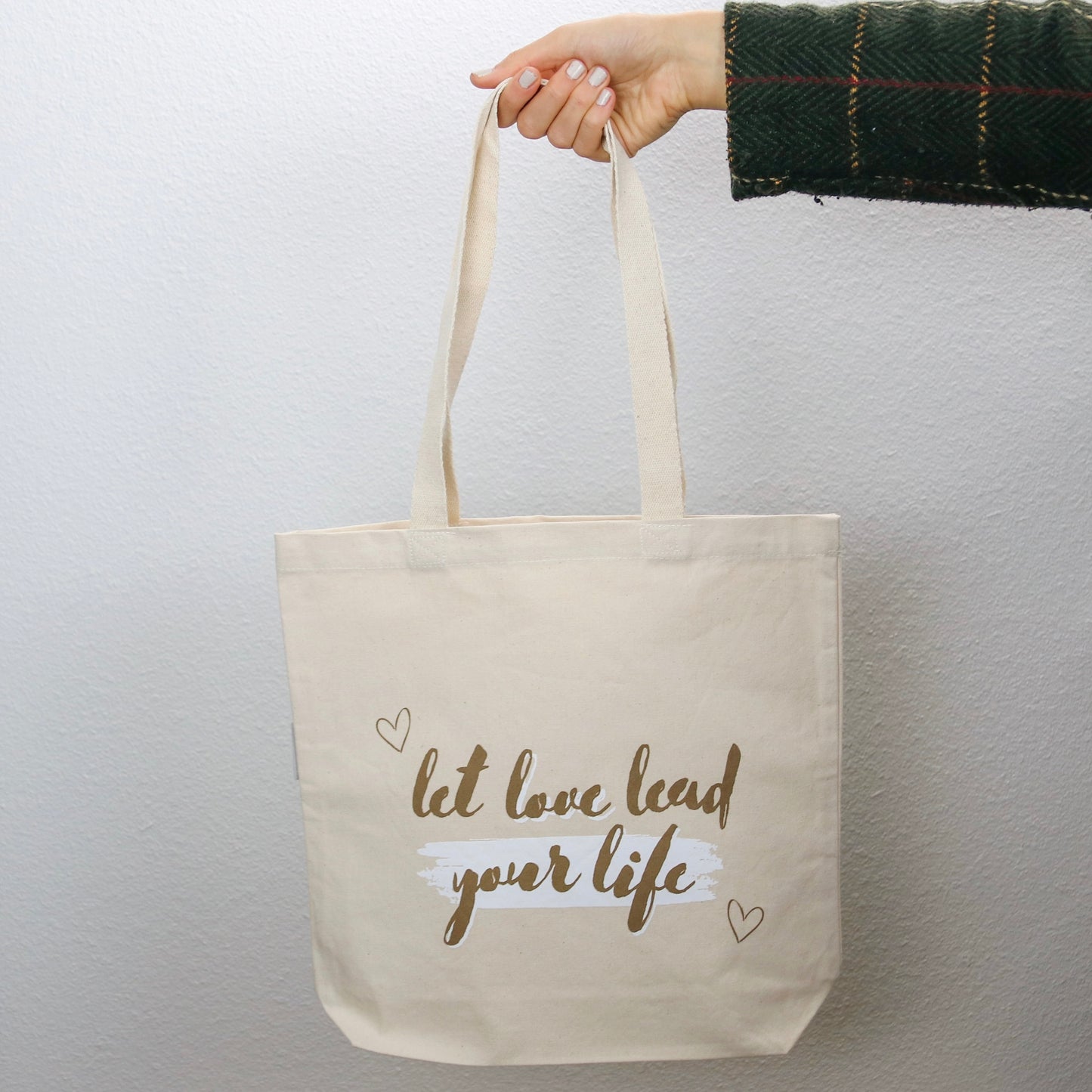 Let Love Lead Your Life Tote Bag - Steadfast and Sustained