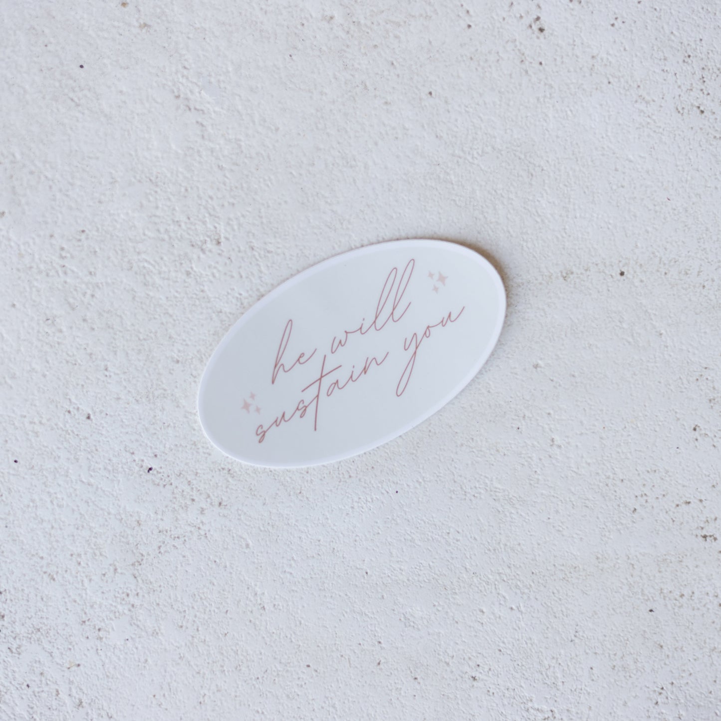 He Will Sustain You Sticker
