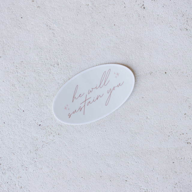 He Will Sustain You Sticker