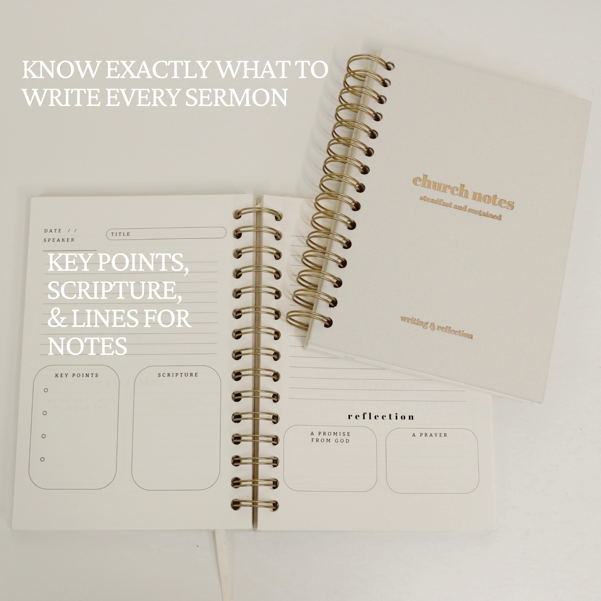 Open spiral-bound notebook with labeled sections for church notes on a light background. Text saying "know exactly what to write every sermon. Key points, scripture, & lines for notes."