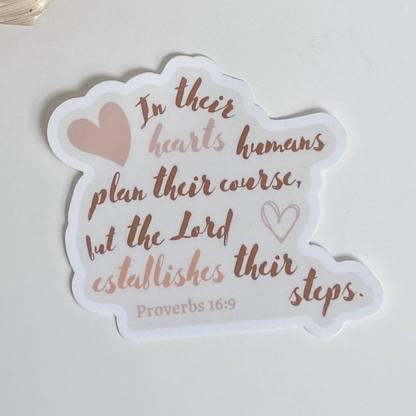 Proverbs 16:9 Sticker - Steadfast and Sustained