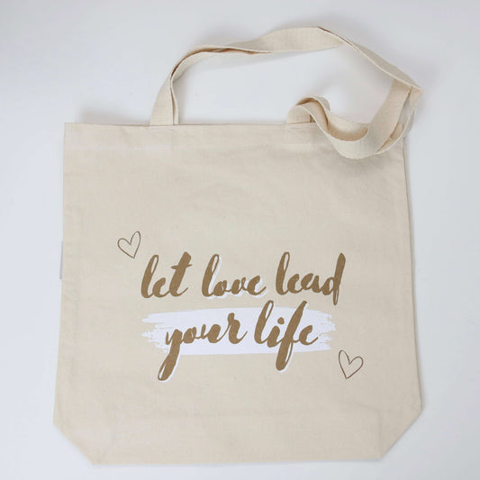 Let Love Lead Your Life Tote Bag - Steadfast and Sustained