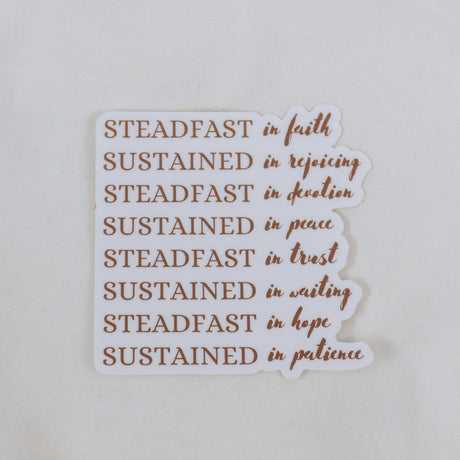 Steadfast and Sustained Sticker